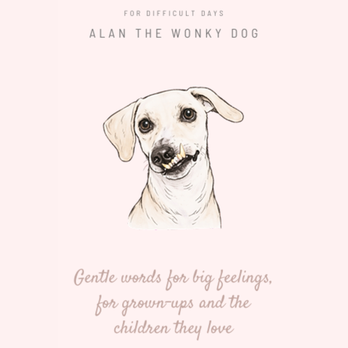 For Difficult Days (Digital Download) - Gentle Words for Big Feelings | Alan the Wonky Dog